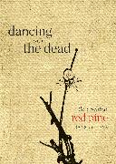 Dancing with the Dead