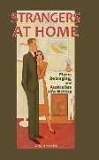 Strangers at Home: Place, Belonging, and Australian Life Writing