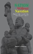 Nation Without Narration: History, Memory and Identity in Postcolonial Cameroon