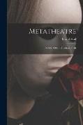 Metatheatre, a New View of Dramatic Form