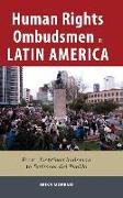 Human Rights Ombudsmen in Latin America: From Justitieombudsman to Defensor del Pueblo