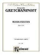 Missa Festiva (Op. 154): Satb (Latin Language Edition)