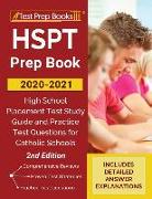 HSPT Prep Book 2020-2021: High School Placement Test Study Guide and Practice Test Questions for Catholic Schools [2nd Edition]