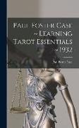 Paul Foster Case Learning Tarot Essentials 1932