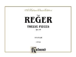 Twelve Pieces for Organ, Op. 80