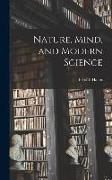 Nature, Mind, and Modern Science