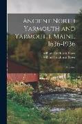 Ancient North Yarmouth and Yarmouth, Maine, 1636-1936: a History