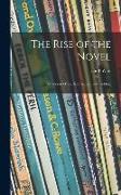 The Rise of the Novel, Studies in Defoe, Richardson, and Fielding