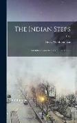 The Indian Steps: and Other Pennsylvania Mountain Stories, 1912