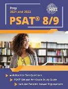 PSAT 8/9 Prep 2021 and 2022 with Practice Test Questions: PSAT 8th and 9th Grade Study Guide [Includes Detailed Answer Explanations]