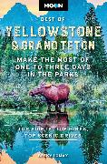 Moon Best of Yellowstone & Grand Teton (Second Edition)