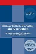 Hunter Biden, Burisma, and Corruption: The Impact on U.S. Government Policy and Related Concerns