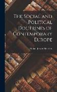 The Social and Political Doctrines of Contemporary Europe