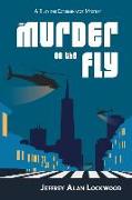 Murder on the Fly