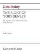 The Right of Your Senses (Study Score): For Soprano Solo, Children's Choir and Orchestra