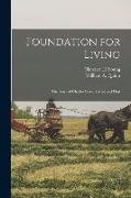 Foundation for Living, the Story of Charles Stewart Mott and Flint