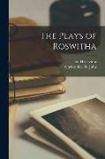 The Plays of Roswitha