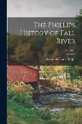 The Phillips History of Fall River, Volume 1