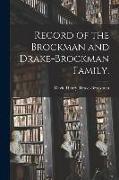 Record of the Brockman and Drake-Brockman Family