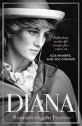 Diana - Remembering the Princess