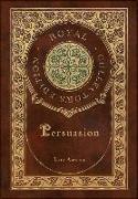 Persuasion (Royal Collector's Edition) (Case Laminate Hardcover with Jacket)