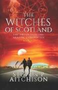 The Witches of Scotland: The Dream Dancers: Akashic Chronicles Book 2