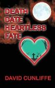 Death Date Heartless Fate