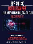 ISP(R) and ISOC Master Exam Prep-Learn Faster, Retain More, Pass the Exam - For 32 CFR Part 117