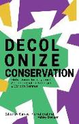 Decolonize Conservation