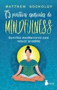 75 Prácticas Esenciales de Mindfulness