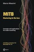 MITB Mastering in the box: Concepts and applications for audio mastering - Theory and practice on Wavelab Pro 10