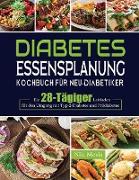 Diabetes Essensplanung Kochbuch für Neu-Diabetiker
