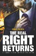 The Real Right Returns