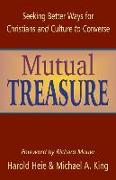 Mutual Treasure: Seeking Better Ways for Christians and Culture to Converse