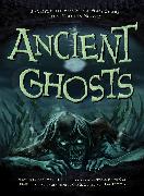 Ancient Ghosts