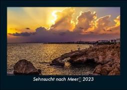 Sehnsucht nach Meer 2023 Fotokalender DIN A5