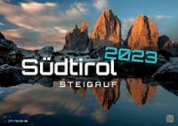 Südtirol - eine Reise durch bezaubernde Landschaften - 2023 - Kalender DIN A2
