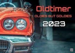 Oldtimer - OLDIES BUT GOLDIES - 2023 - Kalender DIN A3