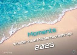 Moments - wundervolle Momentaufnahmen - 2023 - Kalender DIN A2