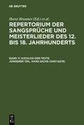 Katalog der Texte. Jüngerer Teil. Hans Sachs (3401-6278)