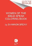 The Women of the Bible Speak Coloring Book