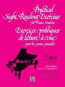 Practical Sight Reading Exercises for Piano Students/Exercices Pratiques de Lecture a Vue Pour Les Jeunes Pianistes: 7-8-9