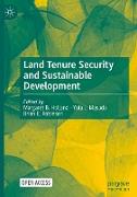 Land Tenure Security and Sustainable Development