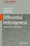 Differential Heterogenesis