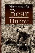 Memories of a Bear Hunter