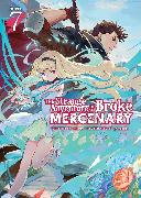 The Strange Adventure of a Broke Mercenary (Light Novel) Vol. 7