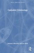 Cannabis Criminology