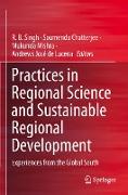 Practices in Regional Science and Sustainable Regional Development