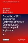 Proceeding of 2021 International Conference on Wireless Communications, Networking and Applications