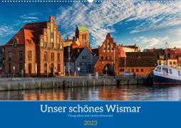 Unser schönes Wismar (Wandkalender 2023 DIN A2 quer)